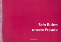 Sein Ruhm unsere Freude Liederbuch 19. Auflage 2014, Spiralbindung