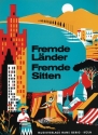 Fremde Lnder fremde Sitten Album fr Gesang und Klavier