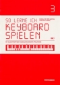 So lerne ich Keyboard spielen Band 3  