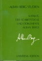 KATALOG DER SCHRIFTSTUECKE UND DOKUMENTE ALBAN BERGS ALBAN BERG STUDIEN