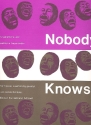 Nobody knows 12 geistliche und weltliche Negerlieder fr Klavier