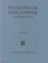 Franzsische Violinmusik der Barockzeit Band 1 fr Violine und Bc