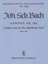 Gottes Zeit ist die allerbeste Zeit Kantate Nr.106 BWV106 Partitur (dt)