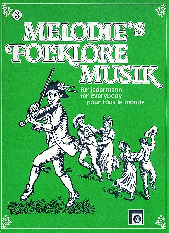 Melodie's Folklore Musik Band 3 Melodien in leichter Spielart fr Akkordeon / Klavier