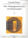 Der Anfangsunterricht im Gitarrenspiel Band 1 