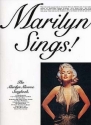 Marilyn sings: The Marilyn Monroe songbook piano/vocal/guitar