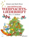 Das frhliche Weihnachtsliederheft fr 2-3 Violinen