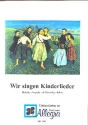 Wir singen Kinderlieder Melodieausgabe mit Akkordsymbolen