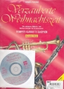 Verzauberte Weihnachtszeit (+CD) fr Trompete-Klarinette-Saxophon