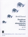 PARAPHRASE UEBER EIN ALEMANNISCHES VOLKSLIED OP.59D FUER 4 HOERNER