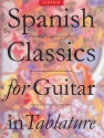 Spanish Classics for guitar in tablature a superb collection of 12 popular pieces