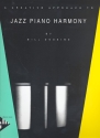 Jazz Piano Harmony A creative approach