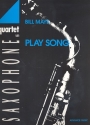 Play Song for saxophone quartet