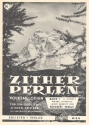 Zitherperlen Band 1 (1. Stimme) fr 1 oder 2 Zithern, Akk-Bezifferung