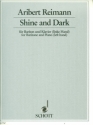 Shine and Dark fr Bariton und Klavier (linke Hand)