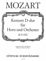 Konzert D-Dur KV412 fr Horn und Orchester fr Horn und Klavier