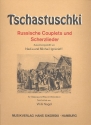 Russische Couplets und Scherzlieder fr Gesang und Klavier/Akkordeon