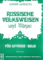 Russische Volksweisen und Tnze fr Gitarre