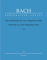 Klavierbchlein fr Anna Magdalena Bach (1725) Urtext neue Bach-Ausgabe