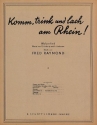 Komm trink und lach am Rhein fr Gesang und Klavier