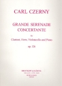 Grande Srnade concertante op.126 fr Klarinette, Horn, Violoncello und Klavier