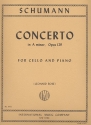 Concerto a minor op.129 for cello and orchestra for cello and piano