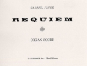 Requiem op.48 for soli, chorus and orchestra (en/la) organ score