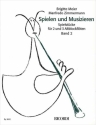 Spielen und Musizieren Band 2 Spielstcke fr 2 und 2 Altblockflten