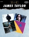 James Taylor: Classic  for guitar/vocal - authentic guitar-tab ed