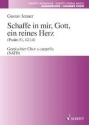 Schaffe in mir Gott ein reines Herz fr gem Chor a cappella Partitur