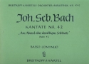 Am Abend aber desselbigen Sabbats Kantate Nr.42 BWV42 Orgel