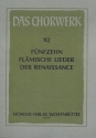 15 flmische Lieder der Renaissance fr gem Chor a cappella (Stimmen) Partitur