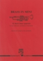 BRASS IN MINI 12 SHORT BRASS QUAR TETS FOR MANY ALTERNATIVE COMBI- NATIONS OF INSTRUMENTS SCORE