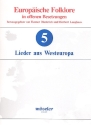 Lieder aus Westeuropa fr Frauenchor (Kinderchor ) und Instrumente (Mnnerstimmen ad lib) Partitur