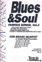 Blues and Soul famous Songs vol.3 for brass quartet or small wind ensemble Partitur und Stimmen