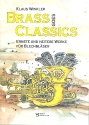 Brass goes Classics Ernste und heitere Werke fr 4stimmige Blech- blserbesetzung