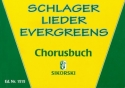 Schlager Lieder Evergreens: Chorusbuch