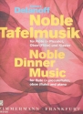 Noble Tafelmusik fr Flte (+ Piccolo), Oboe (Flte) und Klavier 3 Stimmen