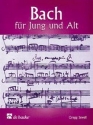 Bach fr Jung und Alt Leichte Stcke fr Klavier