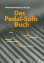 Das Pedal-Solo Buch  fr Orgelpedal zu 4 Fen