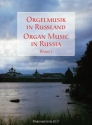 Orgelmusik in Russland Band 1