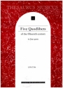 5 Quodlibets of the 15th century in 4 parts (fr)           score thesaurus musicus 6