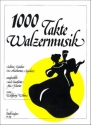 1000 Takte Walzermusik Schne Walzer in erleichterter Spielart fr Klavier