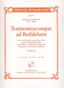 Transeamus usque ad Bethlehem fr gem Chor, konzertierende Orgel und Orchester Partitur