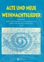 Alte und neue Weihnachtslieder op.67 fr Klavier