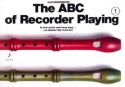 The ABC of Recorder Playing Band 1 A new way to master the recorder