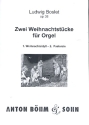 2 Weihnachtsstcke op.38  fr Orgel Neuausgabe 2011