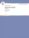 Auf ein Kind op. 47,1 fr tiefe Stimme und Klavier (dt/en) UHLAND, L., TEXT