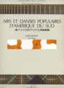 AIRS ET DANSES POPULAIRES D'AMERI- QUE SUD POUR GUITARE ESTRADA, DELIA, ED.