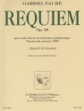 Requiem op.48 version de 1900 pour soli, choeur mixte et orchestre pour chant et piano